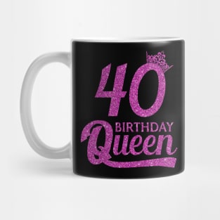 40 Birthday Queen - 40th Birthday Gift Ideas - 40 Years Old Birthday Mug